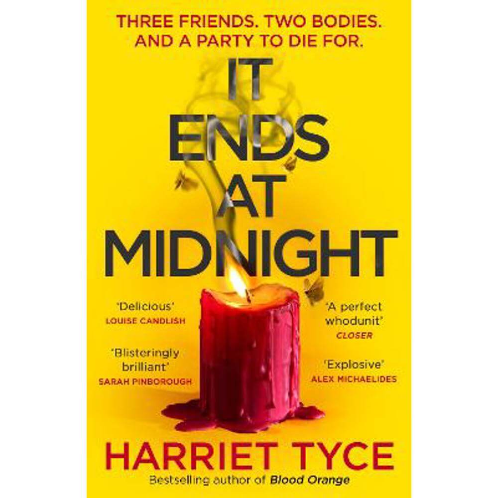 It Ends At Midnight: The addictive bestselling thriller from the author of Blood Orange (Paperback) - Harriet Tyce